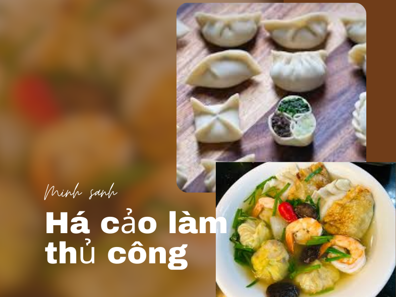 Cách chế biến há cảo đa dạng, thơm ngon, hấp dẫn Cách chế biến há cảo đa dạng, thơm ngon, hấp dẫn
