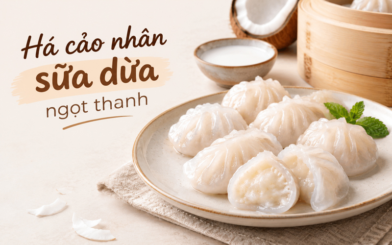 Há cảo nhân sữa dừa ngọt thanh